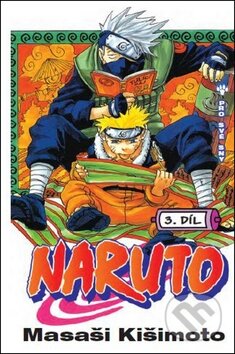 Naruto 3: Pro své sny - Masaši Kišimoto - kniha z kategorie Komiksy
