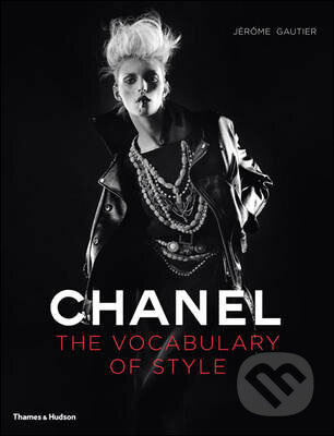 Chanel: The Vocabulary of Style - Jérôme Gautier - kniha z kategorie Odborné a naučné