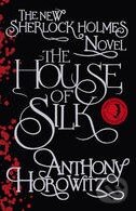 The House of Silk - Anthony Horowitz, Orion, 2011