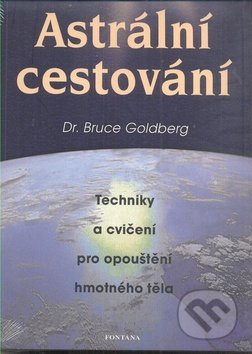 Astrální cestování - Bruce Goldberg, Fontána, 2011