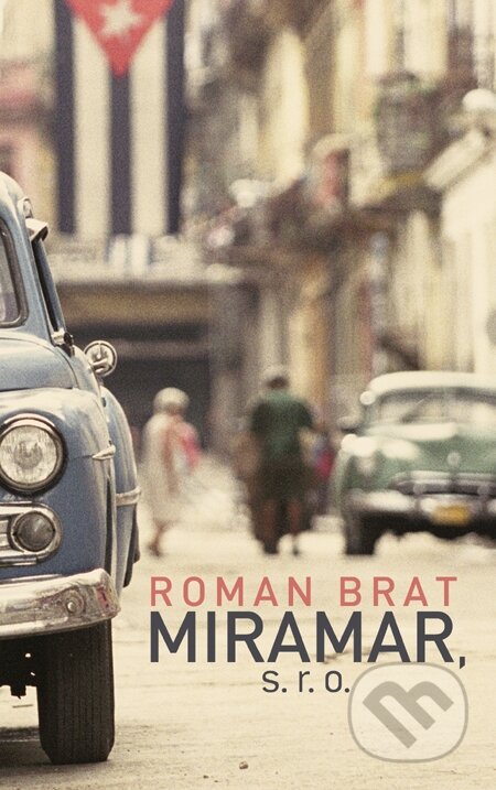 E-kniha: Miramar, s. r. o. (Roman Brat). Slovart, 2010