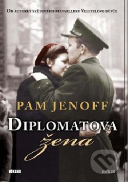 Diplomatova žena - Pam Jenoff, 2011