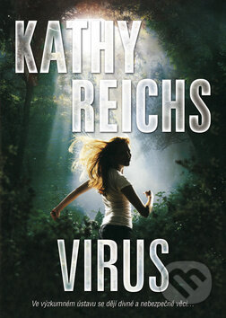 Virus - Kathy Reichs, Brendan Reichs, BB/art, 2011