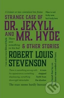 Strange Case of Dr. Jekyll and Mr. Hyde & Other Stories - Robert Louis Stevenson, Canterbury Classics, 2018