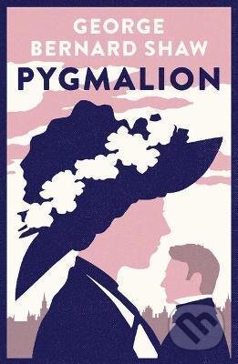 Pygmalion - George Bernard Shaw, Alma Books, 2021