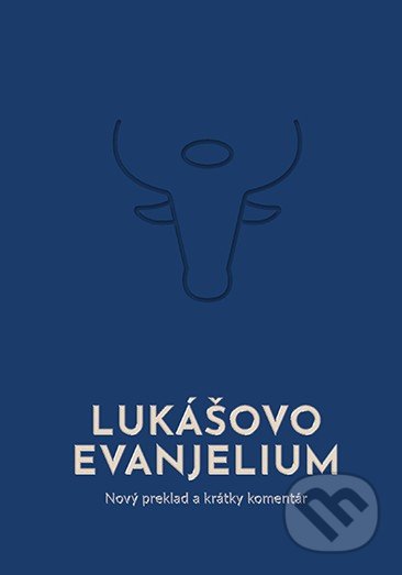 Lukášovo evanjelium - Kolektív autorov, Postoj Media, 2021
