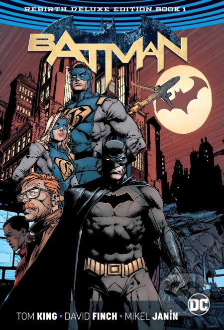 Batman: The Rebirth Book 1 - Tom King, David Finch (ilustrátor), Mikel Janin (ilustrátor), DC Comics, 2017