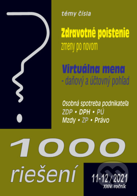 1000 riešení č. 11-12 / 2021 - Zdravotné poistenie po zmenách, Poradca s.r.o., 2021