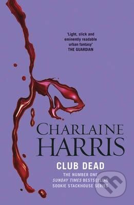 Club Dead - Charlaine Harris, Orion, 2011