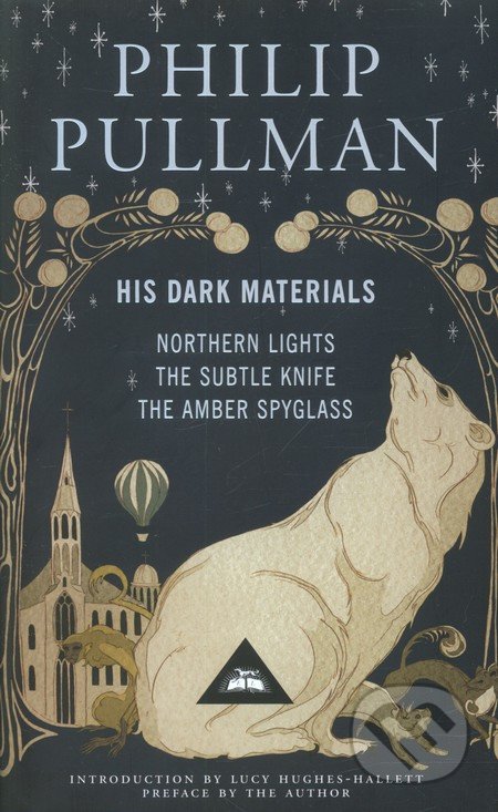 His Dark Materials - Philip Pullman, Everyman, 2011