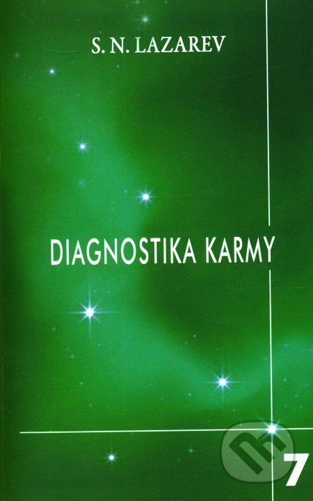 Diagnostika karmy 7 - Sergej N. Lazarev, Raduga Verlag, 2011
