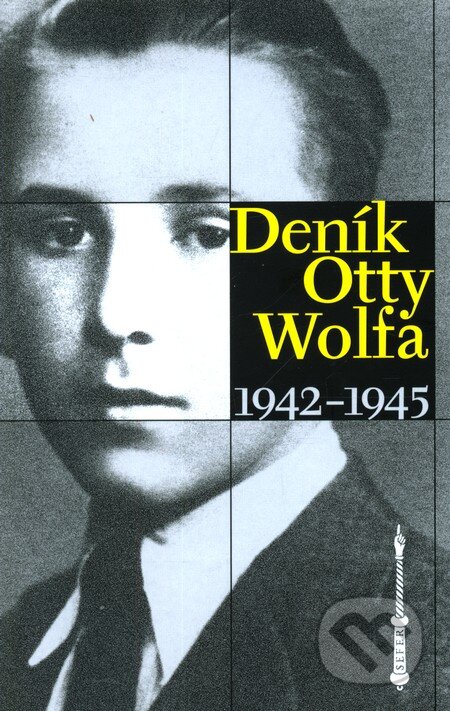 Deník Otty Wolfa 1942 - 1945, Sefer, 2011