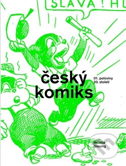 Český komiks 1. poloviny 20. století - Helena Diesingová, Verzone, 2011