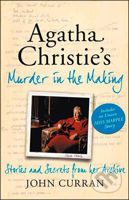 Agatha Christie's Murder in the Making (Stories and Secrets from Her Archive) - kniha z kategorie Životopisy