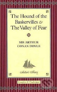 The Hound of the Baskervilles and The Valley of Fear - Arthur Conan Doyle, Collector&#039;s Library, 2004