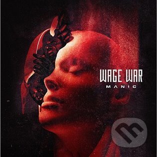 Wage War: Manic - Wage War, Universal Music, 2021