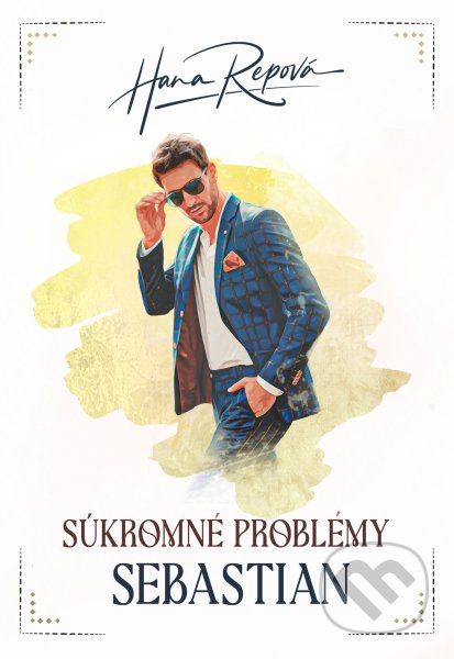 Súkromné problémy: Sebastian - Hana Repová, BESTSELLER, 2021