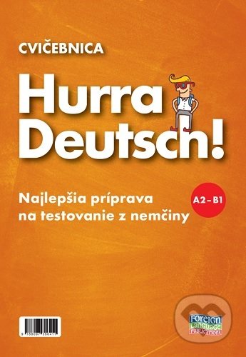 Hurra Deutsch! A2-B1 - Cvičebnica, Foreign Language Publications, 2021