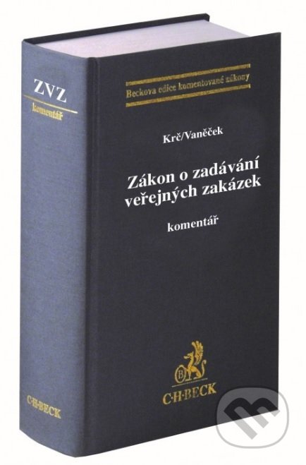Zákon o zadávání veřejných zakázek (Komentář) - Robert Krč - kniha z kategorie Obchodní právo