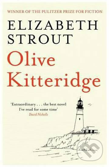 Olive Kitteridge  A Novel in Stories - Elizabeth Strout, Simon & Schuster, 2016