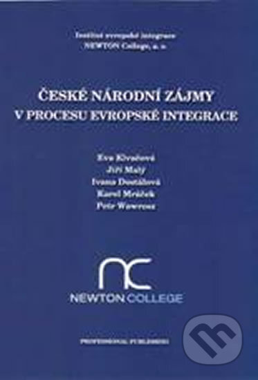 České národní zájmy v procesu evropské integrace - autorů kolektiv, Professional Publishing, 2014