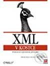 XML v kostce - Elliotte Rusty Harold, W. Scott Means, Computer Press, 2002