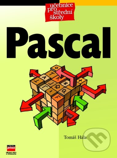 Pascal - Tomáš Hála, Computer Press, 2002