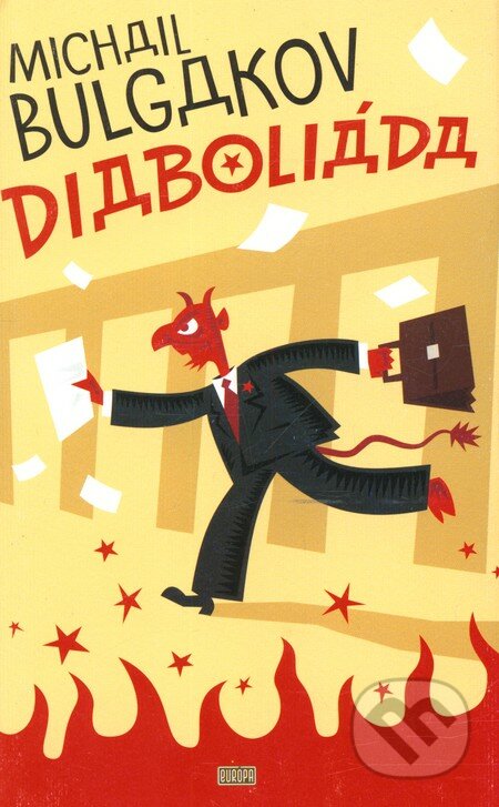 Diaboliáda - Michail Bulgakov, Európa, 2002