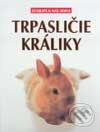 Trpaslíčie králiky - Kolektív autorov, Cesty, 1999