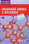 Organická chémia a biochémia - Viera Lisá, Beáta Brestenská, Príroda, 2002