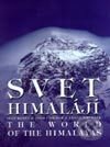 Svet Himalájí - Ivan Kenéz, Igor Čombor, Anton Hrubjak, Apollo, 2002