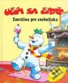 Zmrzlina pre snehuliaka - Kolektív autorov, Junior, 2000