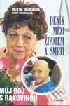 Deník mezi životem a smrtí - Helena Růžičková, Marie Formáčková, Formát, 2002