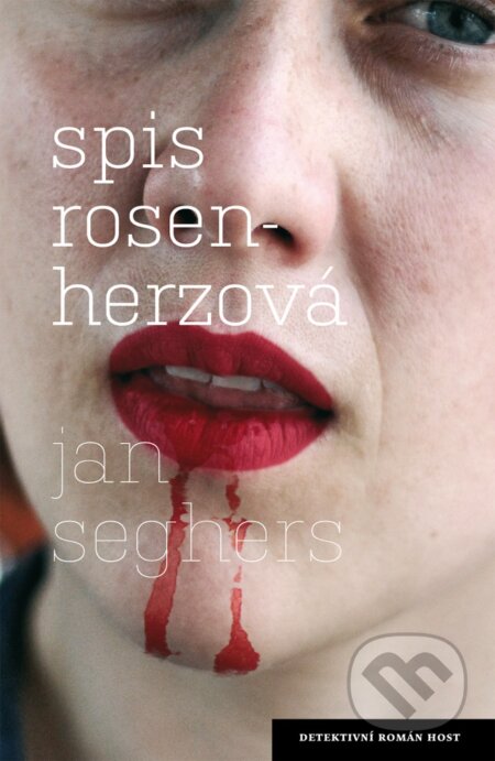 E-kniha: Spis Rosenherzová (Jan Seghers). Host, 2011