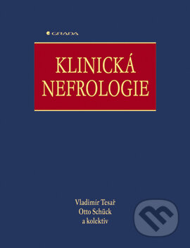 E-kniha: Klinická nefrologie (Otto Schück, Vladimír Tesař a kolektív)