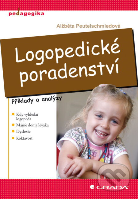Logopedické poradenství - Alžběta Peutelschmiedová, Grada, 2009