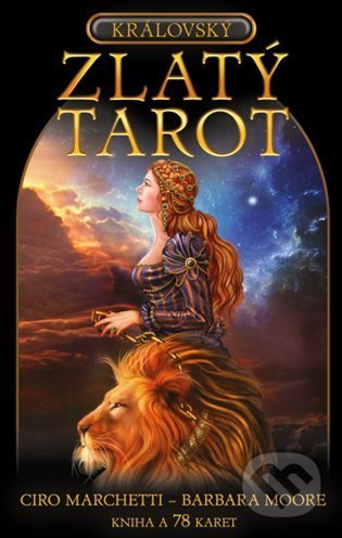 Královský Zlatý tarot - Barbara Moore, Ciro Marchetti (ilustrátor), Synergie, 2022