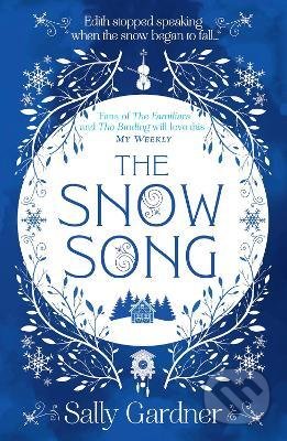 The Snow Song - Sally Gardner, HarperCollins, 2021