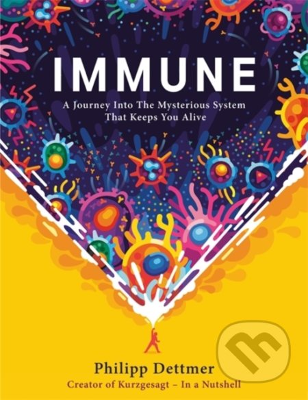 Immune - Philipp Dettmer, Hodder and Stoughton, 2021