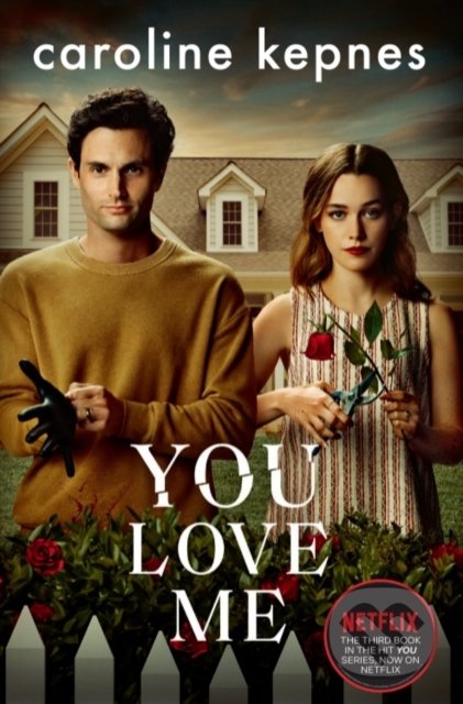 You Love Me - Caroline Kepnes, Simon & Schuster, 2021