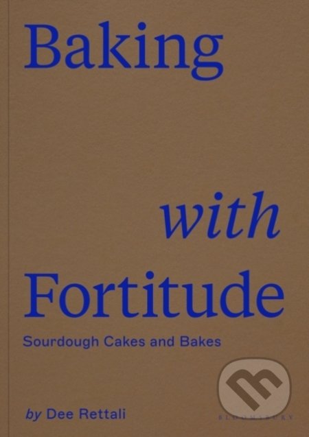 Baking with Fortitude - Dee Rettali, Bloomsbury, 2021