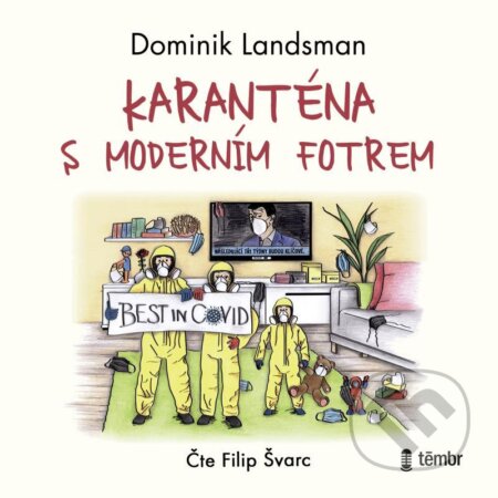 Karanténa s moderním fotrem - Dominik Landsman - audiokniha z kategorie Společenská beletrie