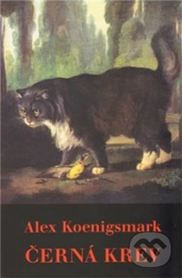 Černá krev - Alex Koenigsmark - audiokniha z kategorie Detektivky, thrillery a horory