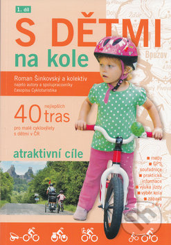 S dětmi na kole (1. díl) - Roman Šinkovský, V-Press, 2013