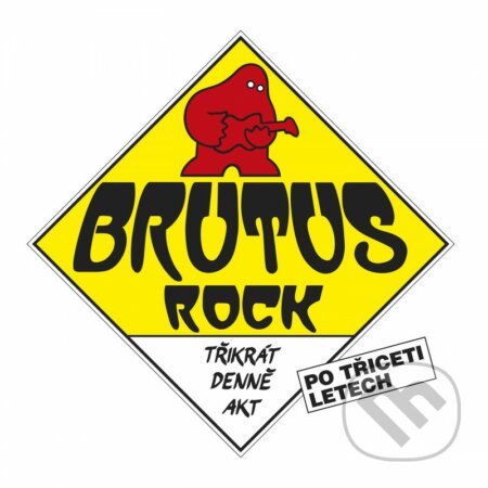 Brutus: Třikrát denně akt (po 30 letech) - Brutus, Hudobné albumy, 2021