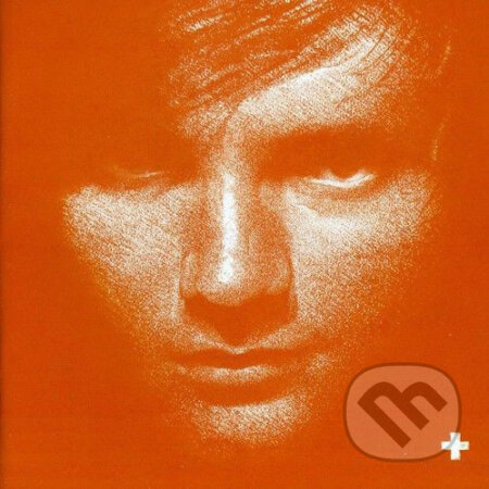 Ed Sheeran: + - Ed Sheeran