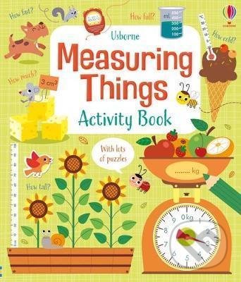 Measuring Things: Activity Book - Luana Rinaldo, Usborne, 2021