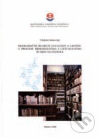 Degradačné reakcie celulózy a lignínu v procese prirodzeného a urýchleného starnutia papiera - Vladimír Bukovský, Slovenská národná knižnica, 2004