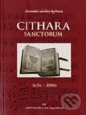 Cithara Sanctorum 1636 – 2006, Slovenská národná knižnica, 2008