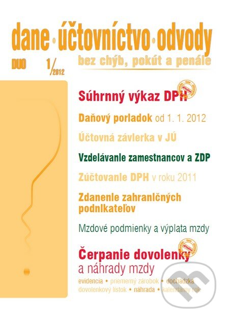 Dane, účtovníctvo, odvody 1/2012, Poradca s.r.o., 2011
